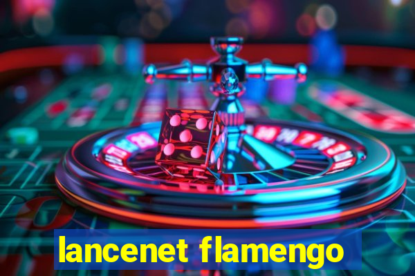 lancenet flamengo